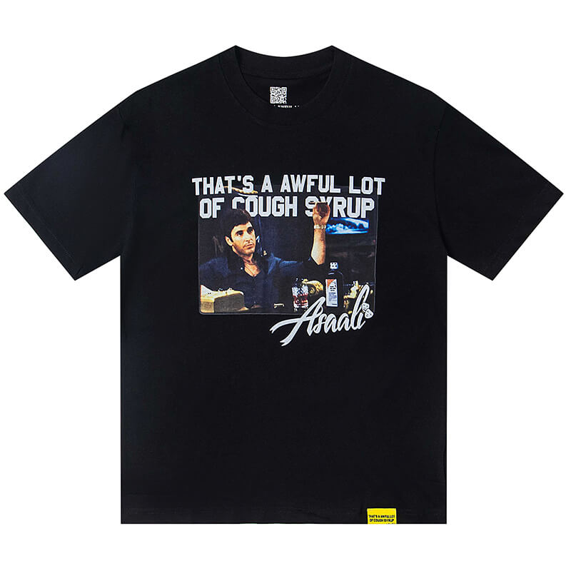 THATS A AWFUL LOT OF COUGH SYRUP Tee