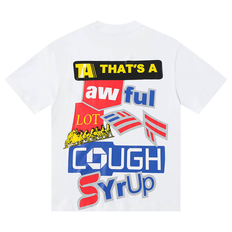 THATS A AWFUL LOT OF COUGH SYRUP Tee