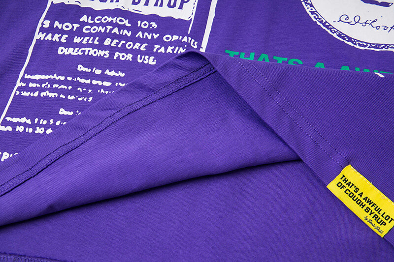 THATS A AWFUL LOT OF COUGH SYRUP Tee