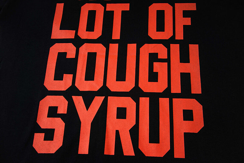 THATS A AWFUL LOT OF COUGH SYRUP Tee