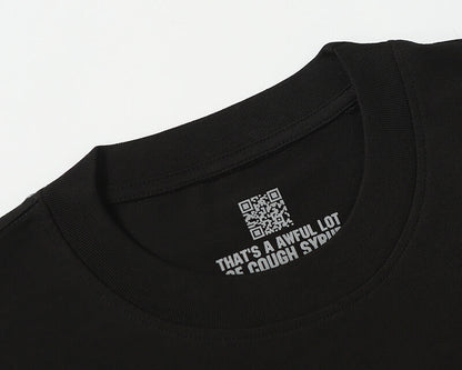 THATS A AWFUL LOT OF COUGH SYRUP Tee