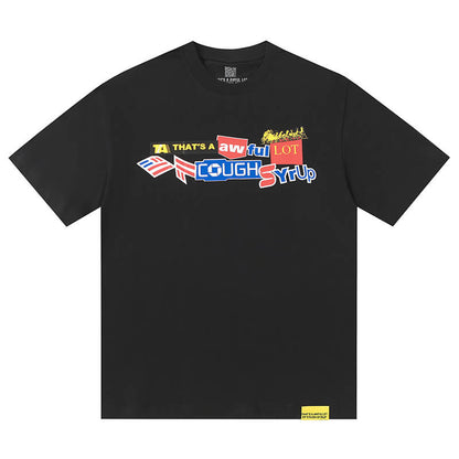 THATS A AWFUL LOT OF COUGH SYRUP Tee